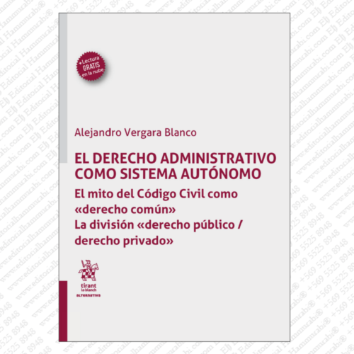 EL DERECHO ADMINISTRATIVO COMO SISTEMA AUTÓNOMO