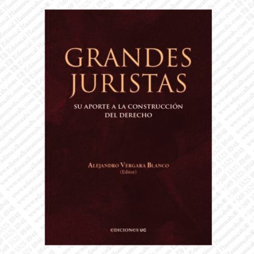 GRANDES JURISTAS - Su aporte a la Construcción del Derecho