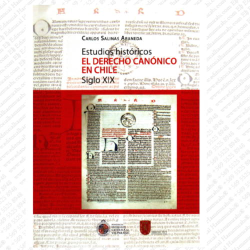 ESTUDIOS HISTÓRICOS - el derecho canónico en chile - siglo xix