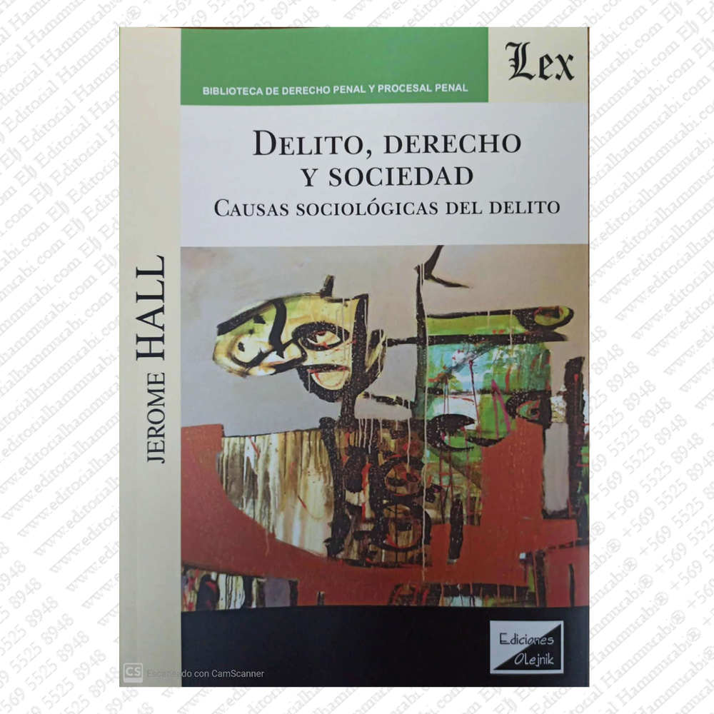 DELITO, DERECHO Y SOCIEDAD. CAUSAS SOCIOLÓGICAS DEL DELITO