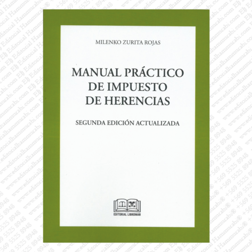 MANUAL PRÁCTICO DE IMPUESTO DE HERENCIAS - 2°Edición