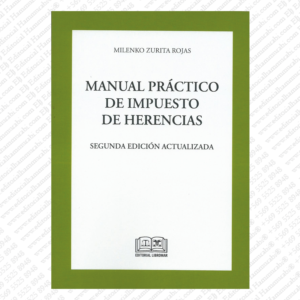 MANUAL PRÁCTICO DE IMPUESTO DE HERENCIAS - 2°Edición