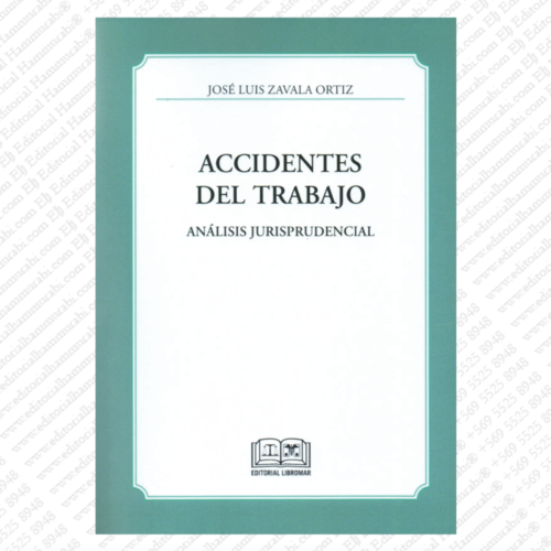 ACCIDENTES DEL TRABAJO - ANÁLISIS JURISPRUDENCIAL