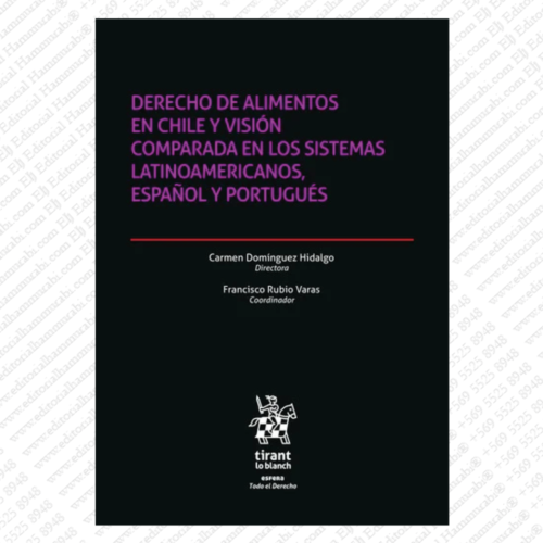 DERECHO DE ALIMENTOS EN CHILE Y VISIÓN COMPARADA EN LOS SISTEMAS LATINOAMERICANOS, ESPAÑOL Y PORTUGUÉS
