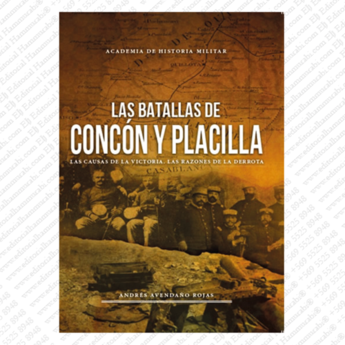  LAS BATALLAS DE CONCÓN Y PLACILLA 