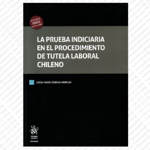 LA PRUEBA INDICIARIA EN EL PROCEDIMIENTO DE TUTELA LABORAL CHILENO