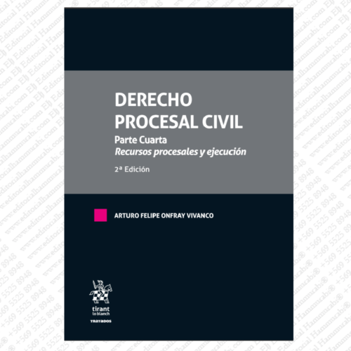 DERECHO PROCESAL CIVIL - actos jurídicos procesales, segunda parte