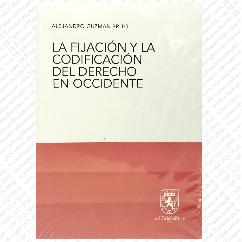 LA FIJACI N Y LA CODIFICACI N DEL DERECHO EN OCCIDENTE la-fijaci-n-y-la-codificaci-n-del-derecho-en-occidente