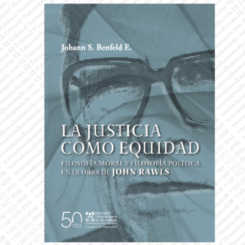 LA JUSTICIA COMO EQUIDAD filosofía moral y filosofía política en la obre de John rawls