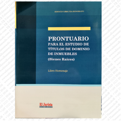 PRONTUARIO PARA EL ESTUDIO DE TÍTULOS DE DOMINIO (bienes raíces)