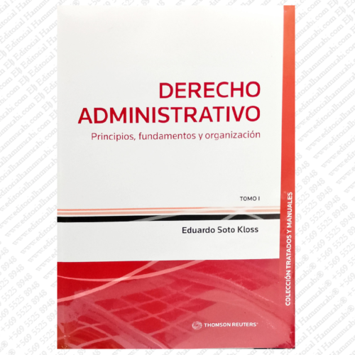 DERECHO ADMINISTRATIVO principios, fundamentos y administración