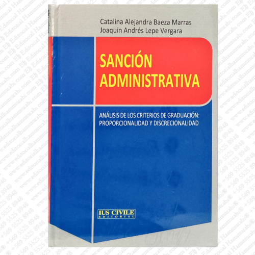 SANCION ADMINISTRATIVA análisis de los criterios de graduación: proporcionalidad y discrecionalidad
