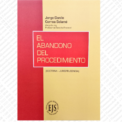 EL ABANDONO DEL PROCEDIMIENTO (doctrina-jurisprudencia)