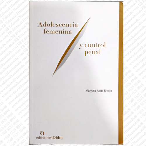ADOLESCENCIA FEMENINA Y CONTROL PENAL