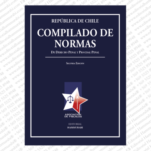 COMPILADO DE NORMAS DE DERECHO PENAL Y PROCESAL PENAL 2ª Edición