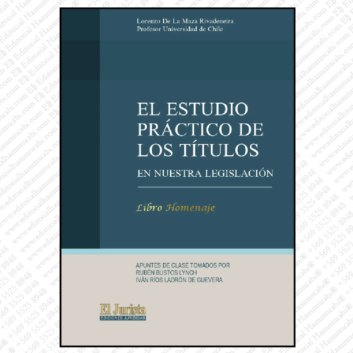 EL ESTUDIO PRÁCTICO DE LOS TÍTULOS EN NUESTRA LEGISLACIÓN