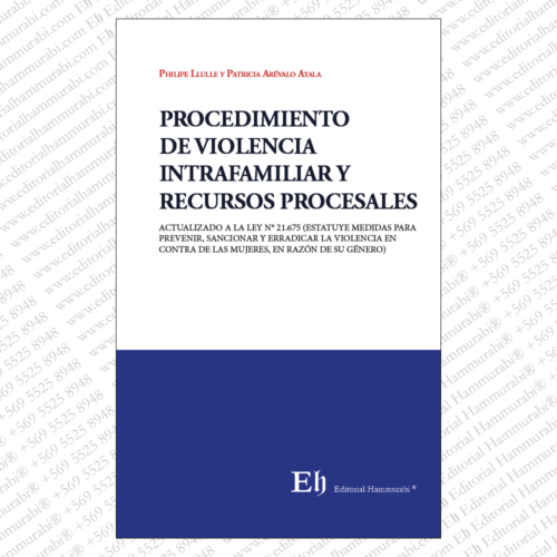 PROCEDIMIENTO DE VIOLENCIA INTRAFAMILIAR Y RECURSOS PROCESALES