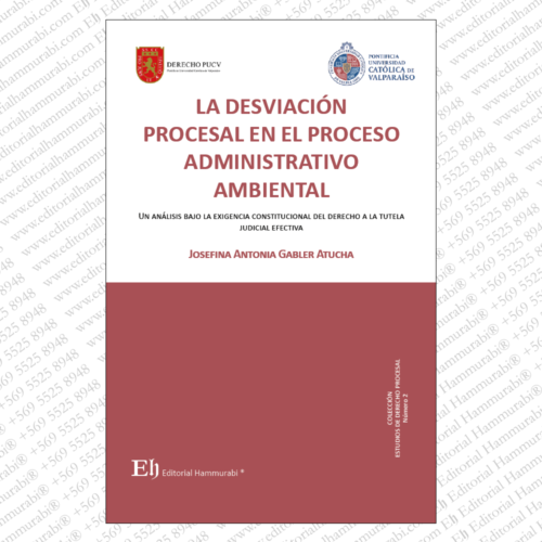 LA DESVIACIÓN PROCESAL EN EL PROCESO ADMINISTRATIVO AMBIENTAL