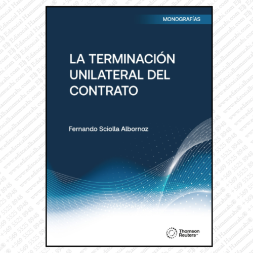 LA TERMINACIÓN UNILATERAL DEL CONTRATO
