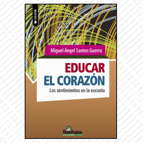 EDUCAR EL CORAZÓN. LOS SENTIMIENTOS EN LA ESCUELA