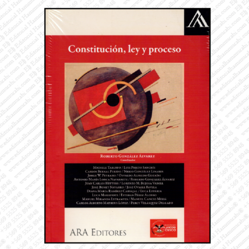 CONSTITUCIÓN, LEY Y PROCESO