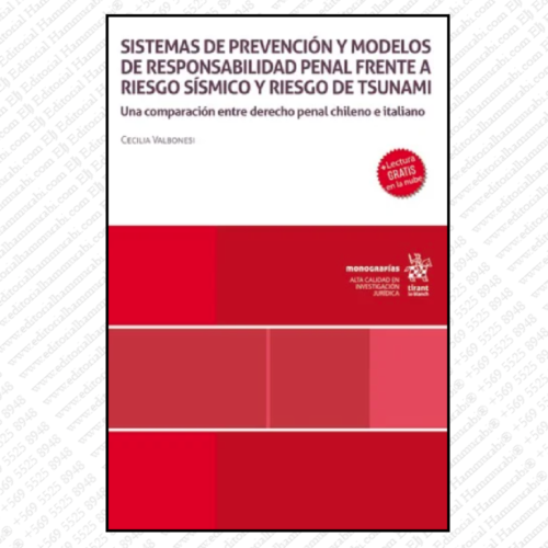 SISTEMAS DE PREVENCIÓN Y MODELOS DE RESPONSABILIDAD PENAL FRENTE A RIESGO SÍSMICO Y RIESGO DE TSUNAMI