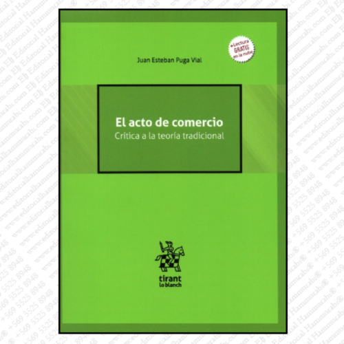 EL ACTO DE COMERCIO. CRÍTICA A LA TEORÍA TRADICIONAL