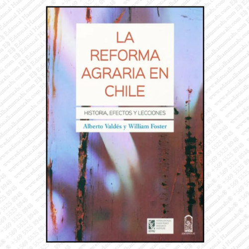 LA REFORMA AGRARIA EN CHILE historia, efectos y lecciones