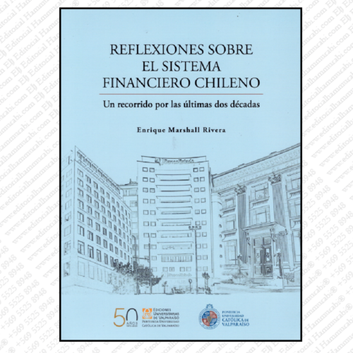 REFLEXIONES SOBRE EL SISTEMA FINANCIERO EN CHILE