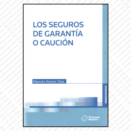 LOS SEGUROS DE GARANTÍA O CAUCIÓN