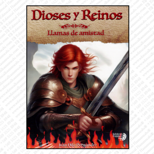 DIOSES Y REINOS llamas de amistad