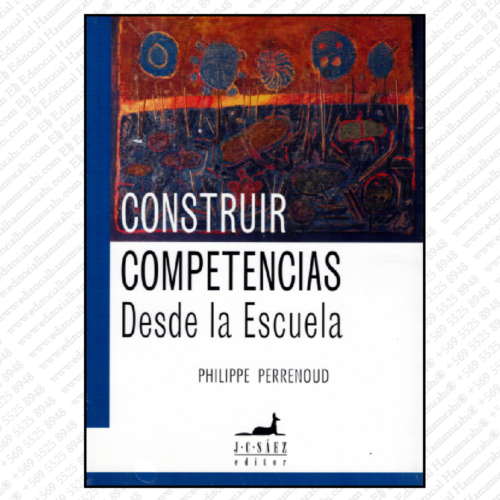 CONSTRUIR COMPETENCIAS DESDE LA ESCUELA