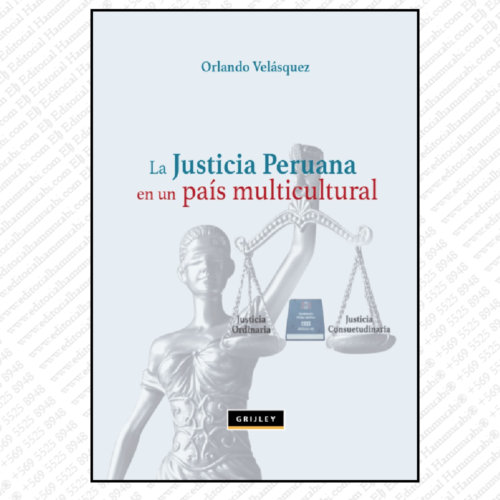 LA JUSTICIA PERUANA EN UN PAÍS MULTICULTURAL