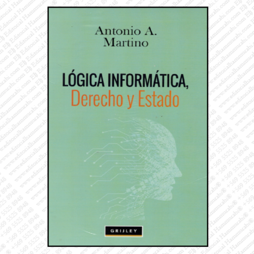 LÓGICA INFORMÁTICA, DERECHO Y ESTADO