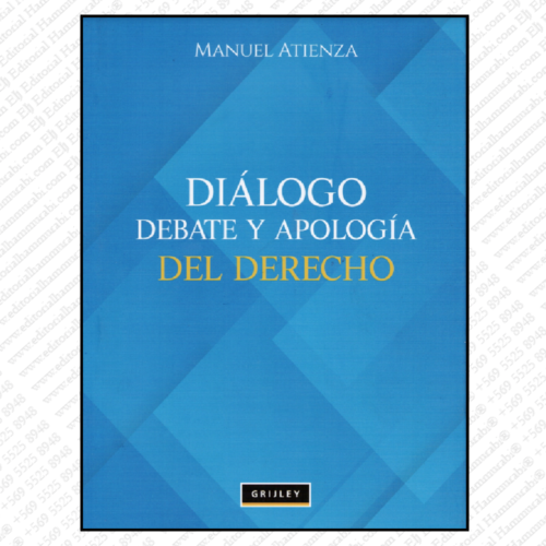 DIÁLOGO DEBATE Y APOLOGÍA DEL DERECHO