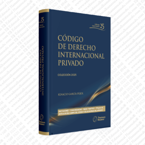 CÓDIGO DE DERECHO INTERNACIONAL PRIVADO 2025 THOMSON REUTERS- EDICIÓN PROFESIONAL