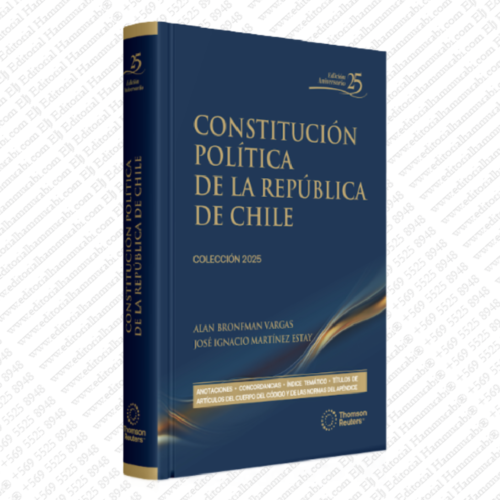 CONSTITUCIÓN POLÍTICA DE LA REPÚBLICA 2025- EDICIÓN PROFESIONAL -THOMSON REUTERS
