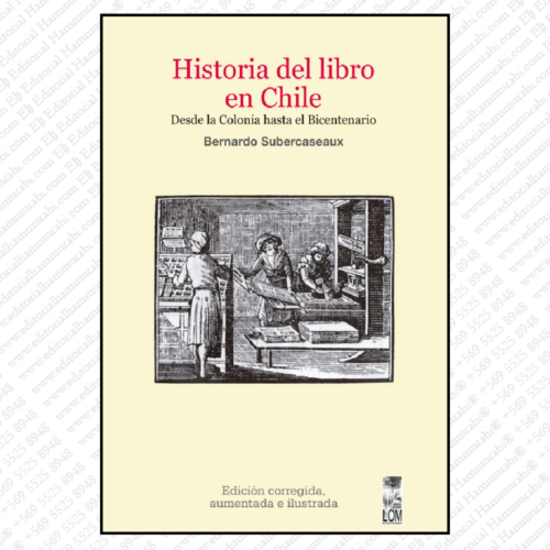 HISTORIA DEL LIBRO EN CHILE (3a. Edición)