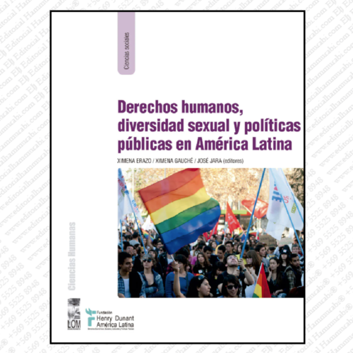 DERECHOS HUMANOS, DIVERSIDAD SEXUAL Y POLÍTICAS PÚBLICAS EN AMÉRICA LATINA