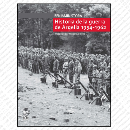 HISTORIA DE LA GUERRA DE ARGELIA, 1954-1962
