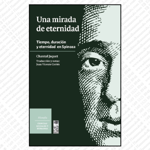 UNA MIRADA DE ETERNIDAD. tiempo, duración y eternidad en spinoza
