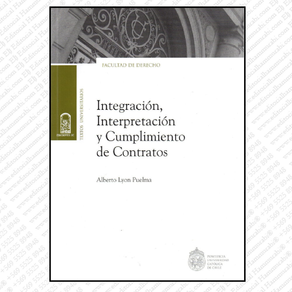 INTEGRACIÓN, INTERPRETACIÓN Y CUMPLIMIENTO DE CONTRATOS