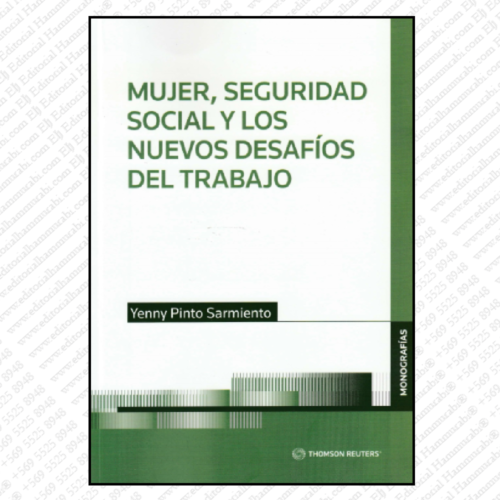 MUJER, SEGURIDAD SOCIAL Y LOS NUEVOS DESAFÍOS DEL TRABAJO