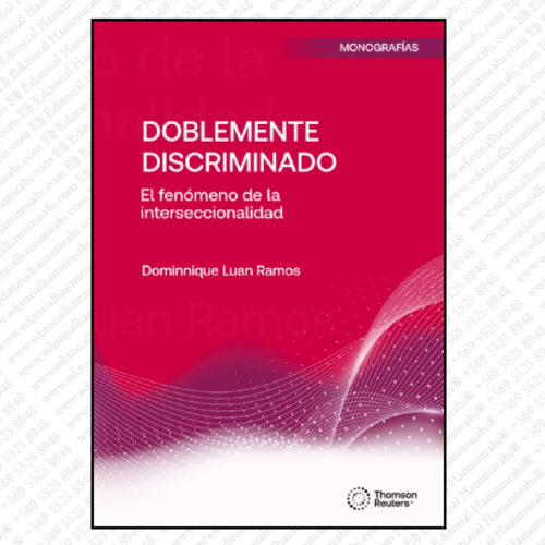 DOBLEMENTE DISCRIMINADO - el fenómeno de la interseccionalidad