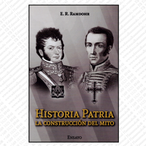 HISTORIA PATRIA: la construcción del mito