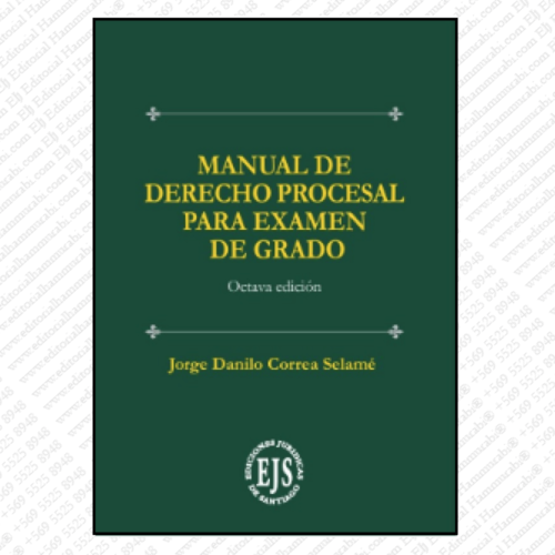 MANUAL DE DERECHO PROCESAL PARA EXAMEN DE GRADO (8ª Edición)