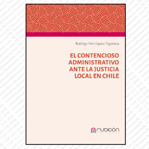 El Contencioso Administrativo ante la Justicia Local en Chile