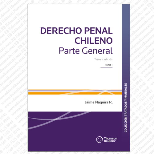 DERECHO PENAL CHILENO  PARTE GENERAL  TOMO I 3a edición