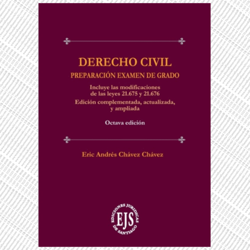 DERECHO CIVIL - Preparación Examen de Grado - 8va Edición