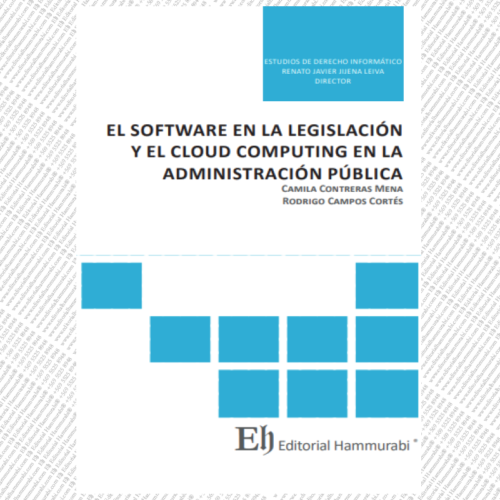 EL SOFTWARE EN LA LEGISLACIÓN Y EL CLOUD COMPUTING EN LA ADMINISTRACIÓN PÚBLICA